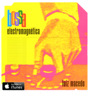 luiz_macedo_bossa_electromagnetica_small